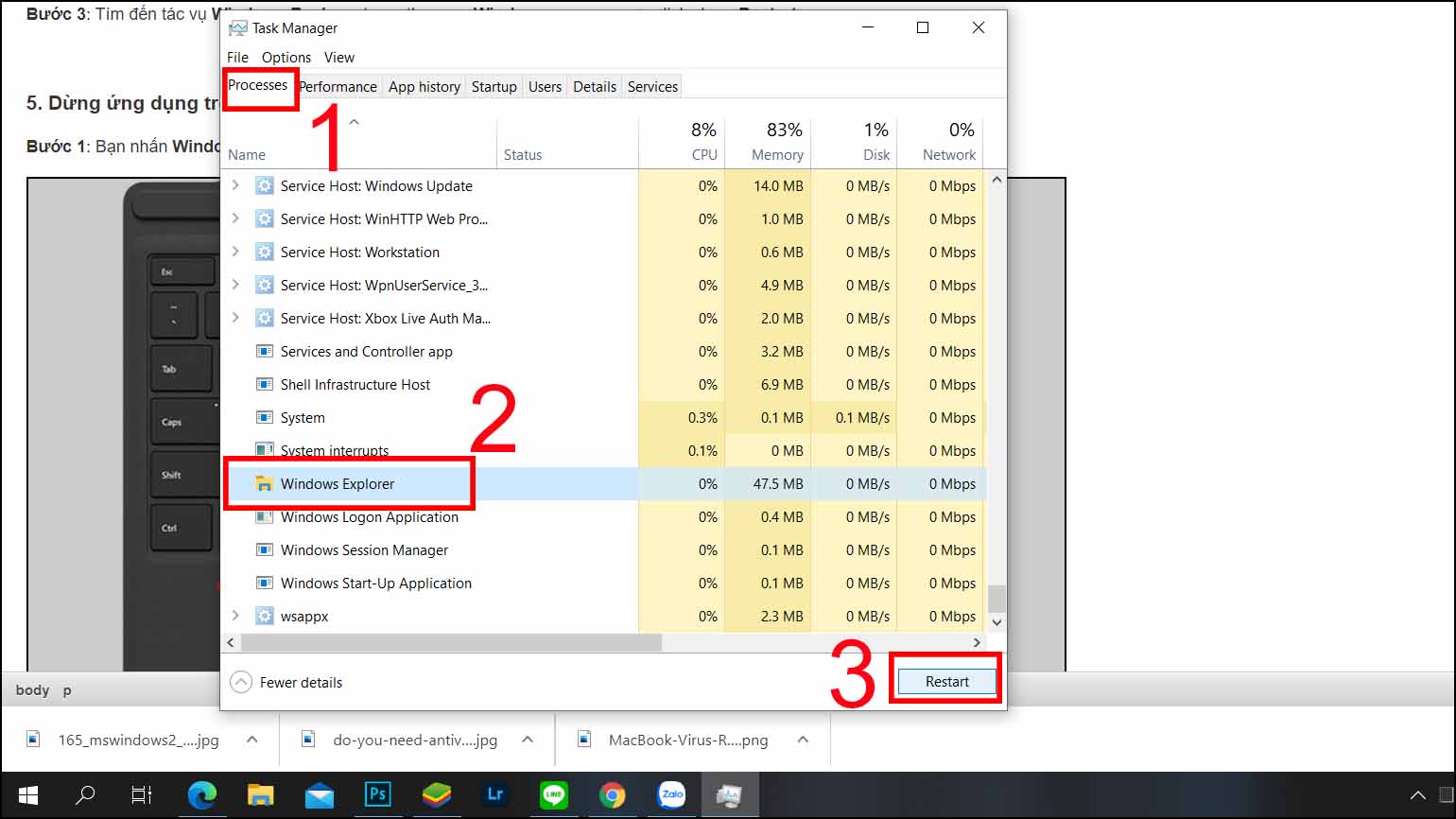 Tìm đến tác vụ Windows Explorer trong thư mục Windows processes > click chọn Restart.